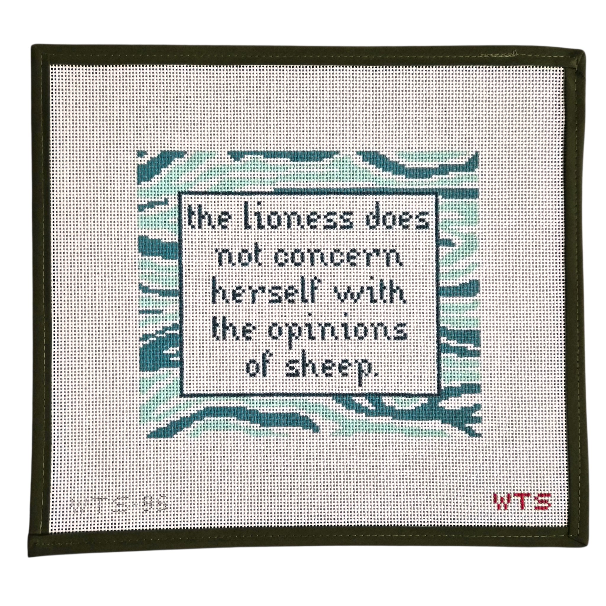 The Lioness Does Not Concern Herself With The Opinions of Sheep - What's The Stitch