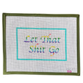 Let That Shit Go - Independent Belle